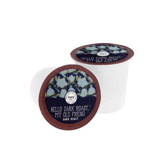 Hello Dark Roast, My Old Friend Dark Roast K-Cups - 12-Pack